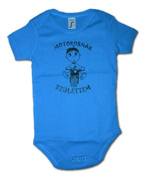Kék baba body: Motorosnak születtem - Csajok a motoron
